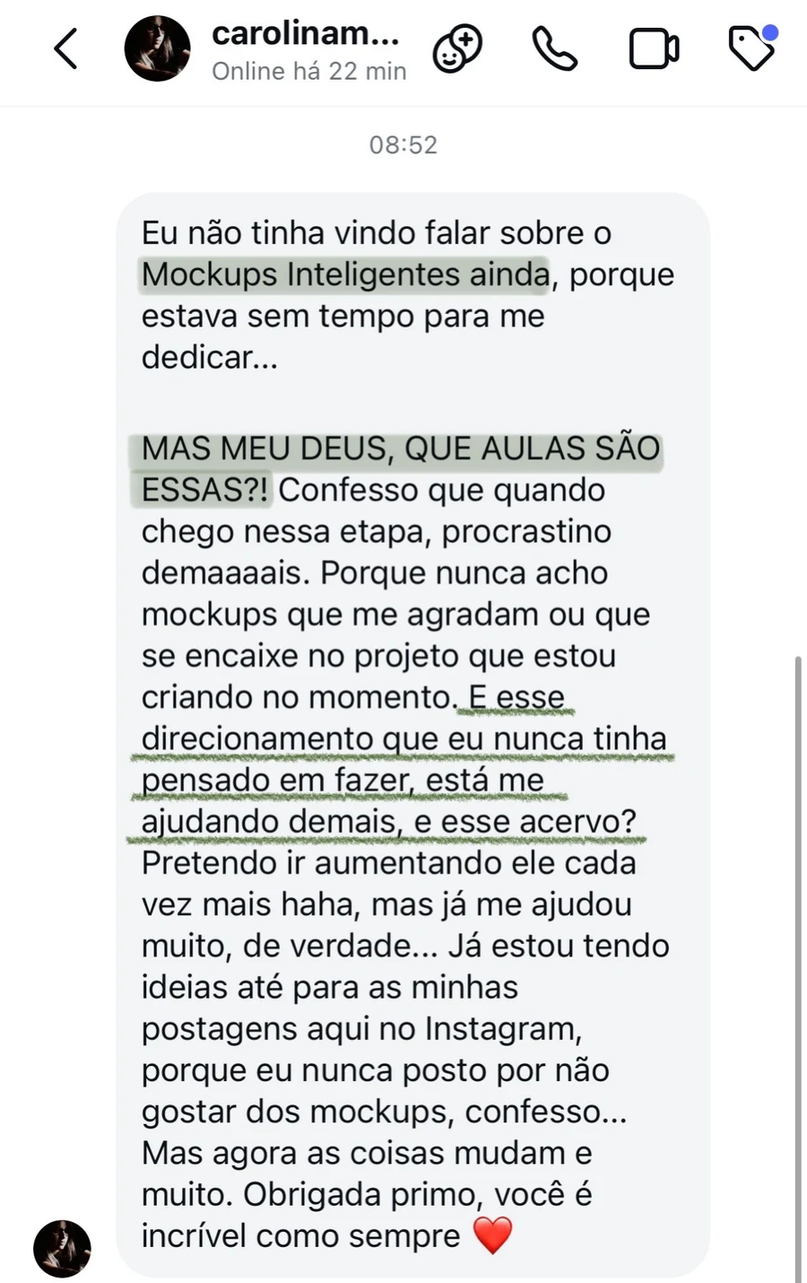 Mensagem de uma aluna: MAS MEU DEUS, QUE AULAS SÃO ESSAS?! Esse direcionamento que eu nunca tinha pensado em fazer está me ajudando demais, e esse acervo?