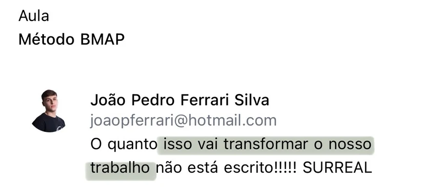 Comentário do aluno João Pedro Ferrari Silva: o quanto isso vai transformar o nosso trabalho não está escrito, SURREAL