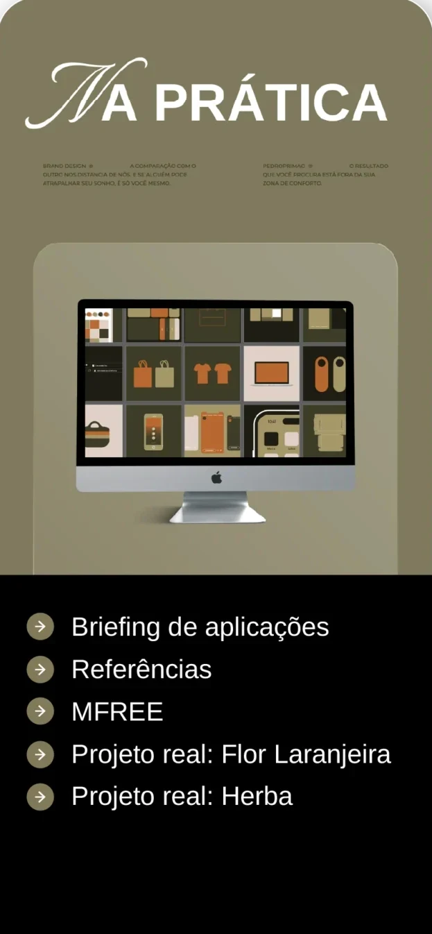 Módulo 3: Na Prática: briefing de aplicações, referências, MFREE e projetos reais Flor Laranjeira e Herba